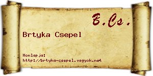 Brtyka Csepel névjegykártya